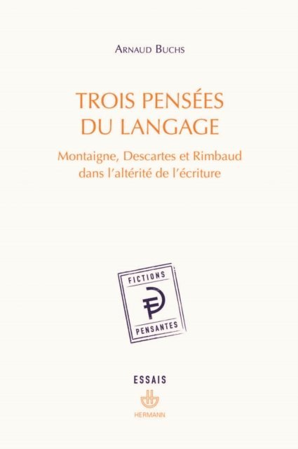 Arnaud Buchs - Trois pensées du langage, E-bok
