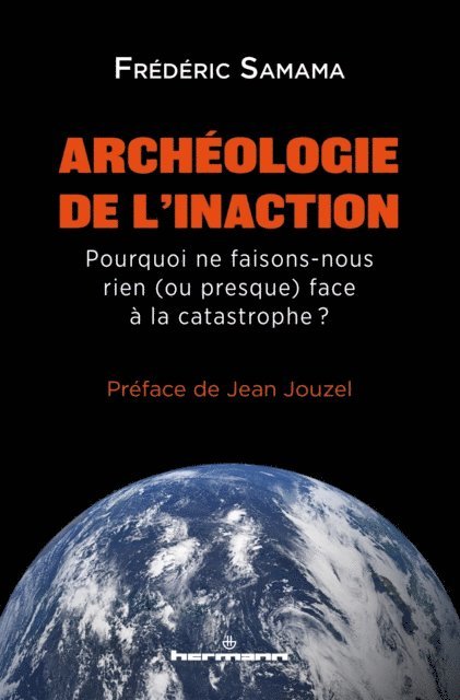 Frederic Samama, Jean JOUZEL - Archéologie de l'inaction, E-bok
