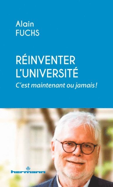 Michael Worton, Alain Fuchs - Réinventer l'Université, c'est maintenant ou jamais !, E-bok