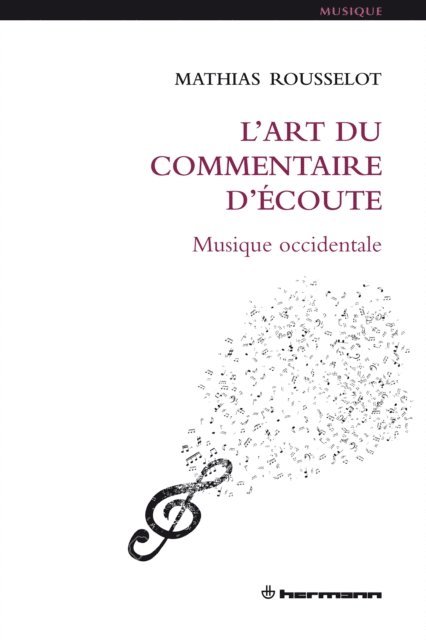 Mathias Rousselot - L'art du commentaire d'écoute, E-bok
