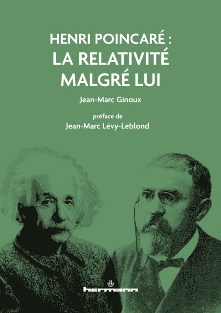 Jean-Marc Ginoux - Henri Poincaré : la relativité malgré lui, E-bok