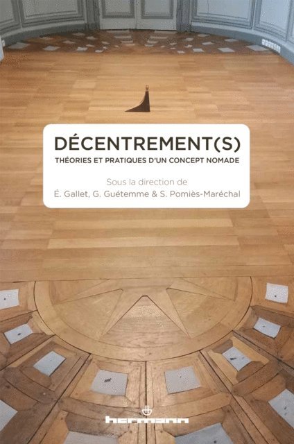Sylvie Pomies-Marechal, Elodie Gallet, Genevieve Guetemme, Manola Antonioli - Décentrement(s), E-bok