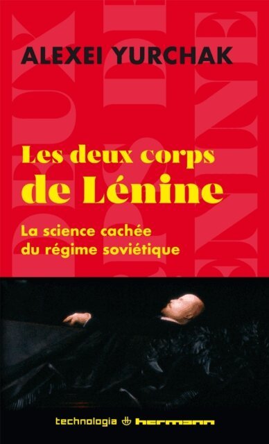 Pascale Pilawski, Alexei Yurchak - Les deux corps de Lénine, E-bok