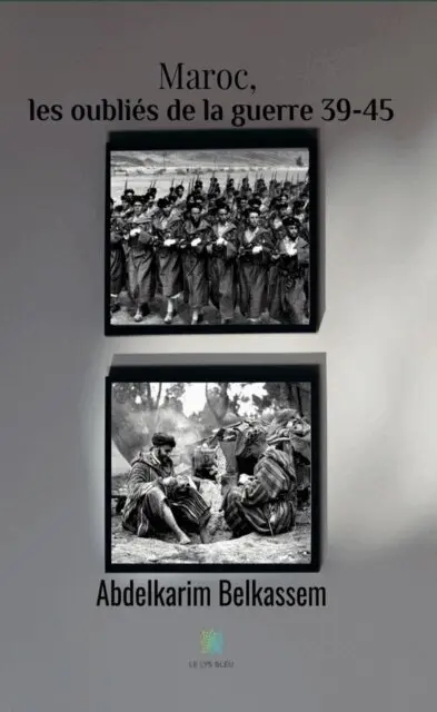 Abdelkarim Belkassem - Maroc, les oublies de la guerre 39-45, E-bok. Tillgänglighet: Lägg i varukorg