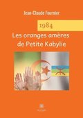 1984 Les oranges ameres de Petite Kabylie
