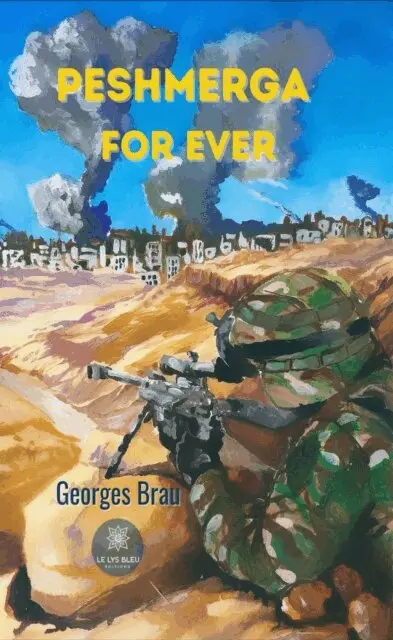 Georges Brau - Peshmerga for ever, E-bok. Tillgänglighet: Lägg i varukorg