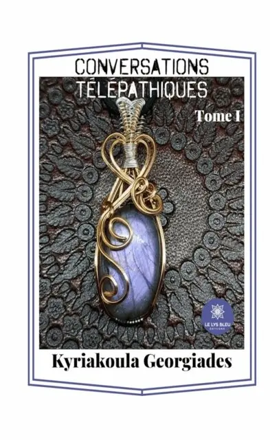 Kyriakoula Georgiades - Conversations telepathiques - Tome 1, E-bok. Tillgänglighet: Lägg i varukorg