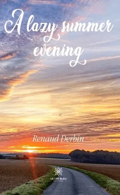 Renaud Derbin - lazy summer evening, E-bok. Tillgänglighet: Lägg i varukorg