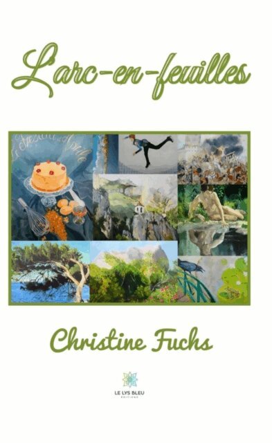 Christine Fuchs - L'arc-en-feuilles, E-bok