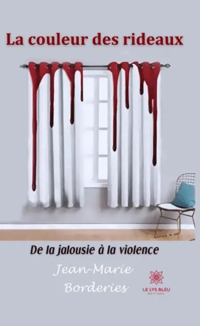 Jean-Marie Borderies - La couleur des rideaux, E-bok. Tillgänglighet: Lägg i varukorg