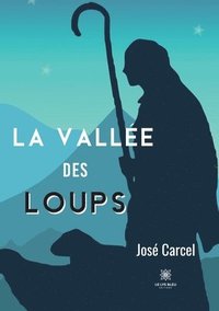 vallée des loups