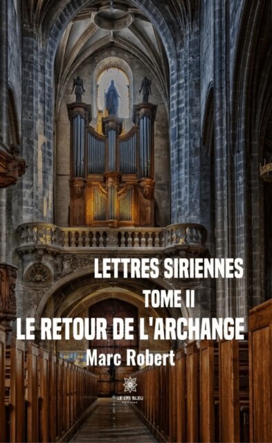 Marc Robert - Lettres siriennes - Tome 2, E-bok