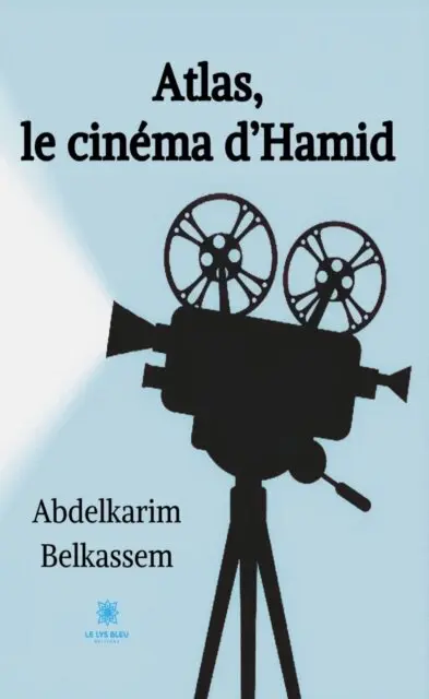 Abdelkarim Belkassem - Atlas, le cinema d'Hamid, E-bok. Tillgänglighet: Lägg i varukorg