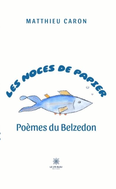 Matthieu Caron - Les noces de papier, E-bok