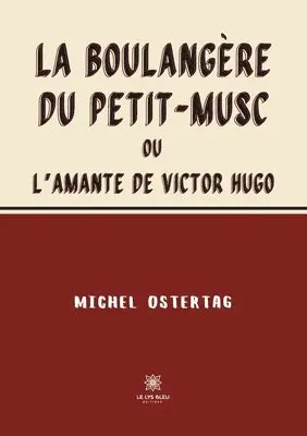 Michel Ostertag - boulangère du Petit-Musc, Häftad. Tillgänglighet: Lägg i varukorg