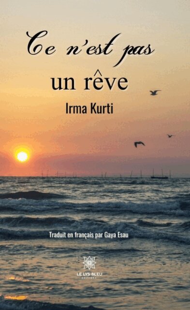 Irma Kurti - Ce n'est pas un reve, E-bok