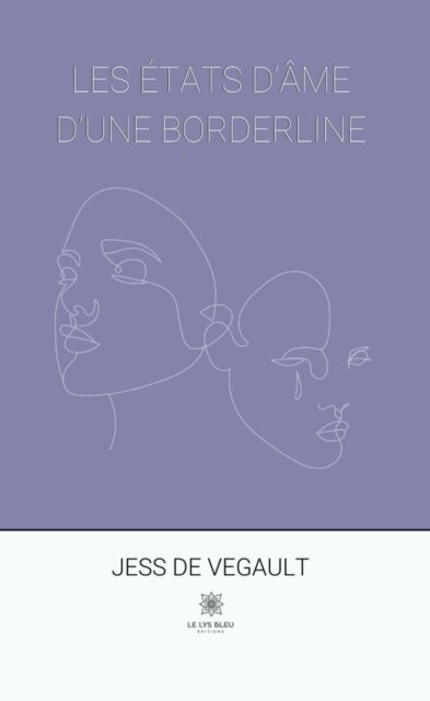 Jess de Vegault - Les etats d'ame d'une borderline, E-bok