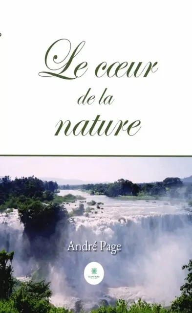Andre Page - Le c ur de la nature, E-bok. Tillgänglighet: Lägg i varukorg