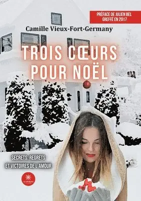 Camille Vieux-Fort-Germany - Trois coeurs pour Noël, Häftad. Tillgänglighet: Lägg i varukorg