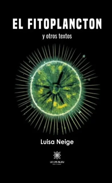 Luisa Neige - El Fitoplancton y otros textos, E-bok. Tillgänglighet: Lägg i varukorg