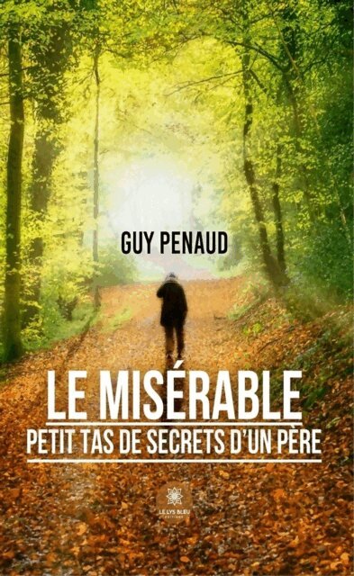 Guy Penaud - Le miserable petit tas de secrets d'un pere, E-bok. Tillgänglighet: Lägg i varukorg