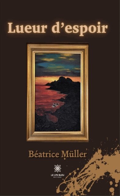 Beatrice Muller - Lueur d'espoir, E-bok