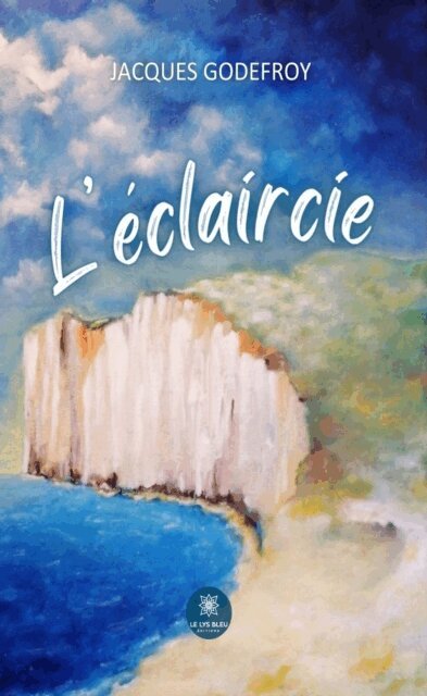 Jacques Godefroy - L'eclaircie, E-bok