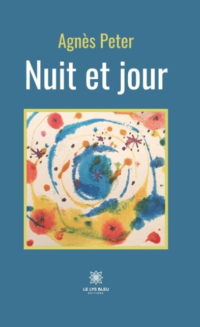 Agnes Peter - Nuit et jour, E-bok