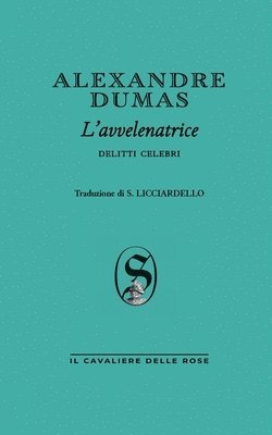 Alexandre Dumas - marchesa di Brinvilliers, Häftad