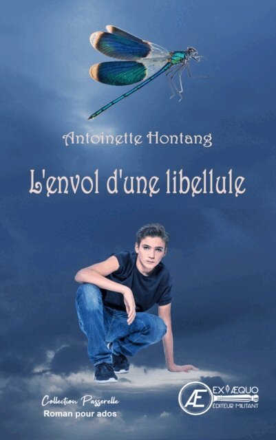 Antoinette Hontang - L'Envol d'une libellule, E-bok. Tillgänglighet: Lägg i varukorg