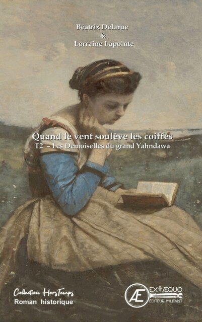 Lorraine Lapointe, Beatrix Delarue - Quand le vent soulève les coiffes - Tome 2, E-bok. Tillgänglighet: Lägg i varukorg