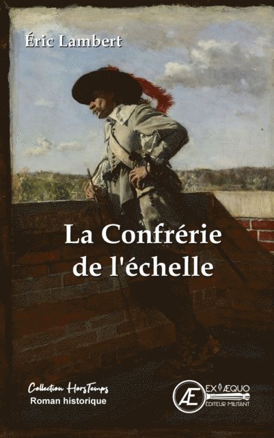Eric Lambert - La confrerie de l'Echelle, E-bok