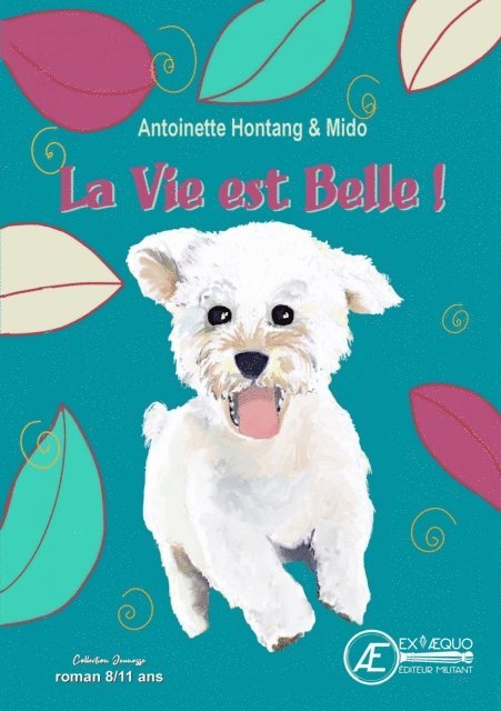 Antoinette Hontang - La vie est belle !, E-bok. Tillgänglighet: Lägg i varukorg