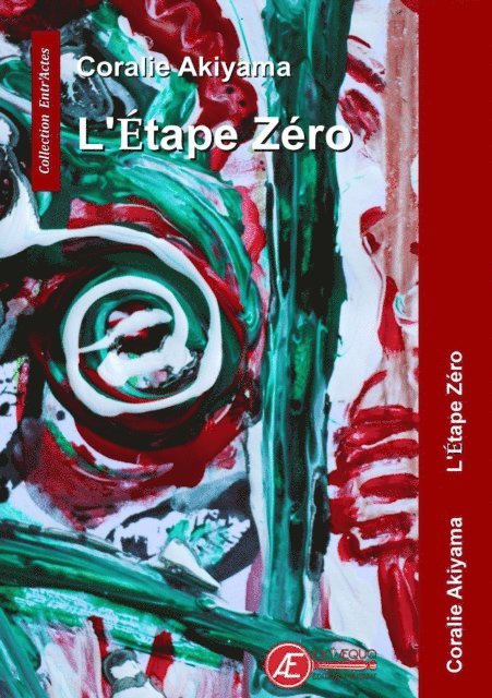 Coralie Akiyama - L'étape zéro, E-bok