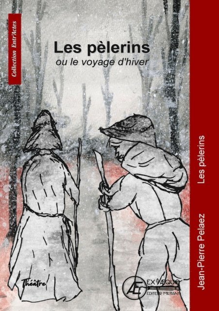 Jean-Pierre Pelaez - Les pèlerins, E-bok