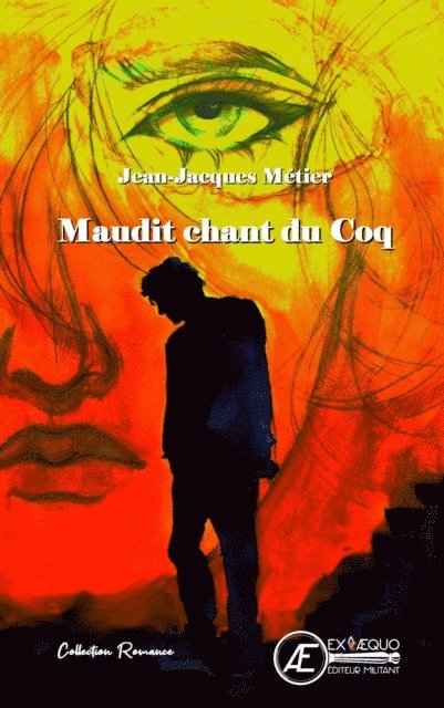 Jean-Jacques Metier - Maudit chant du coq, E-bok