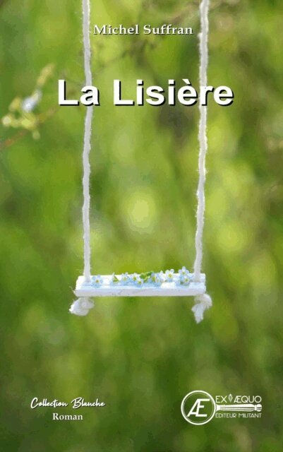 Michel Suffran - La Lisiere, E-bok