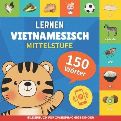 Gnb - Vietnamesisch lernen - 150 Wörter mit Aussprache - Mittelstufe, Häftad. Tillgänglighet: Lägg i varukorg