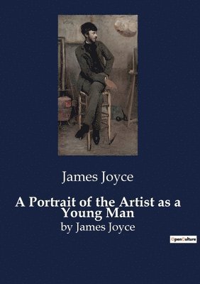 James Joyce - Portrait of the Artist as a Young Man, Häftad