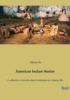 Zitkála-Sá - American Indian Stories, Häftad