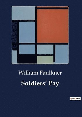 William Faulkner - Soldiers' Pay, Häftad