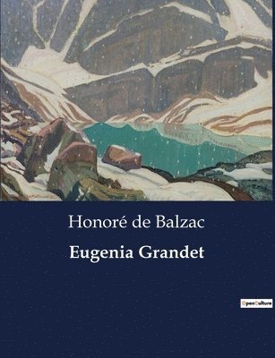 Honoré de Balzac - Eugenia Grandet, Häftad