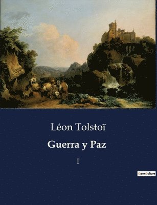 Léon Tolstoï - Guerra y Paz, Häftad