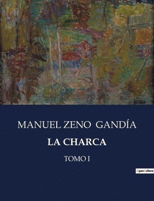 Manuel Zeno Gandía - Charca, Häftad