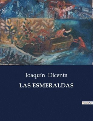 Joaquín Dicenta - Esmeraldas, Häftad