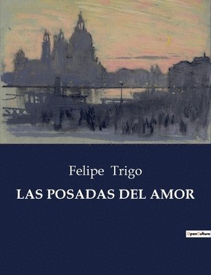 Felipe Trigo - Posadas del Amor, Häftad