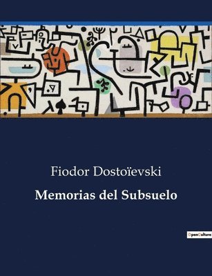 Fiodor Dostoïevski - Memorias del Subsuelo, Häftad