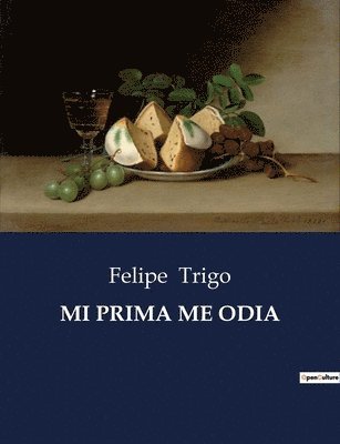 Felipe Trigo - Mi Prima Me Odia, Häftad