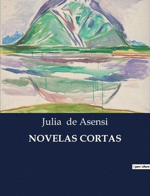 Julia De Asensi - Novelas Cortas, Häftad