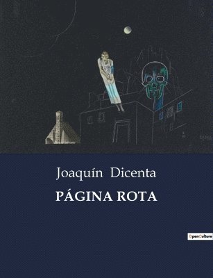 Joaquín Dicenta - Página Rota, Häftad